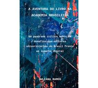 A AVENTURA DO LIVRO NA ACADEMIA BRASILEIRA