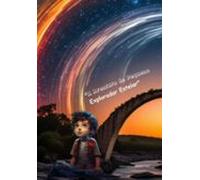 A Aventura Do Pequeno Explorador Estelar (ebook)