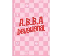 A.B.B.A. Devotional: Daily Christian Journal for Women with Monthly Bingo Challenges & Bible Verse Coloring Pages