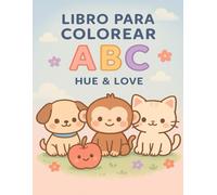 A B C Aprende Coloreando el Abecedario (Coloring books)