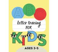 A B C Letter Tracing for Kids Ages 3-5: Fun Handwriting Practice for Preschoolers and Kindergarten | Learn to Trace Letters A-Z with Easy Stroke Guides