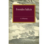 A. B. Ramsay Frondes Salicis (Tapa blanda)