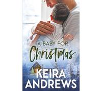 A Baby for Christmas (Love at the Holidays)