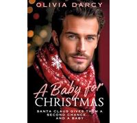 A Baby for Christmas: Spicy CEO Holiday Romance (Executive Romances)