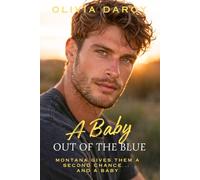 A Baby Out of the Blue: Spicy second chance romance (Executive Romances)