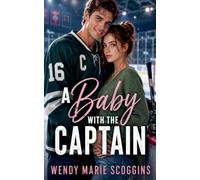 A Baby with the Captain (From Hookups to Hiccups)