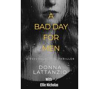 A Bad Day For Men