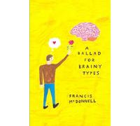 A Ballad For Brainy Types