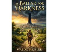 A Ballad for Darkness