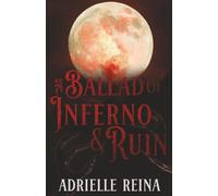 A Ballad of Inferno & Ruin