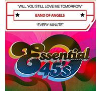 A Band of Angels - Will You Still Love Me Tomorrow / Every Minute