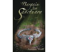 A Bargain for Sanctuary: A Cozy Lesbian Romance in the Palace (Raven Court Chronicles)