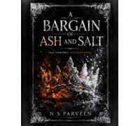 A Bargain of Ash and Salt: A Romantasy of the Ashfall Court
