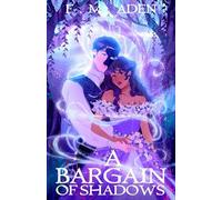 A Bargain of Shadows
