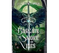 A Bargain of Smoke and Vines: 1 (The Sundered Fates)