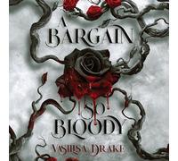 A Bargain So Bloody: 1 (Kingdom of Dark Magic)
