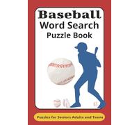 A Baseball Word Search Puzzle Book: Word Search for Baseball and Sports Fans Easy-to-Read Print | 6x9 Inches | 50+ Puzzles | Great Gift for Seniors, ... Road Trips, Holidays & Relaxing Free Time,