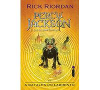 A batalha do labirinto. Serie Percy Jackson e os olimpianos - novas capas (Em Portugues do Brasil)