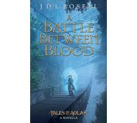 A Battle Between Blood: 5 (Legend of Tal)