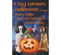 A Bay Corners Halloween: Spooky Stories for the Season (Bay Corners Cozy Mysteries)
