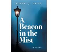 A Beacon in the Mist