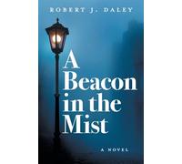 A Beacon in the Mist