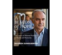 A Beacon of Hope: The Legacy of Masoud Pezeshkian in Health and Humanity