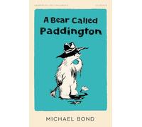 A Bear Called Paddington: A Sunday Times Bestseller and Beloved Children's Classic (HarperCollins Children’s Classics)