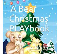 'A Bear Christmas' PLAYbook