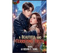 A Beautiful and Terrifying Truth