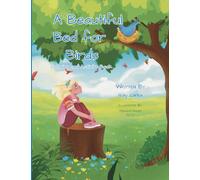 A Beautiful Bed for Birds Coloring and Activity Book
