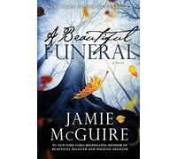 A Beautiful Funeral: A Novel: 5 (Maddox Brothers)