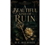 A Beautiful Kind of Ruin: A Dark Enemies-to-Lovers Revenge Romance: 1 (Sins of Savannah)