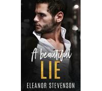 A Beautiful Lie: A fake marriage romance (Swann Song)