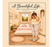 A Beautiful Life: WEIGHT LOSS, REAL LIFE & A FEW CHIPS