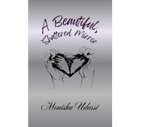 A Beautiful, Shattered Mirror