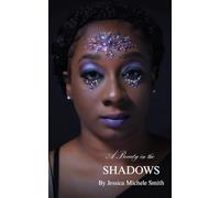 A Beauty in the Shadows