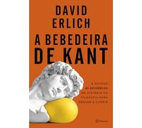 A BEBEDEIRA DE KANT
