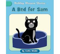 A Bed for Sam (Budding Blossom Stories)