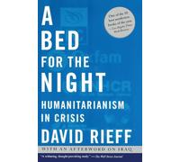 A Bed for the Night: Humanitarianism in Crisis