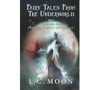 A Bedtime Story: (Beauty Meets the Beast) (Fairy Tales from the Underworld)
