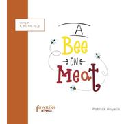A Bee On Meat: Long e: e, ee, ea, ey, y