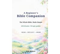 A Beginner's Bible Companion: A Beginner's Bible Companion