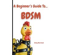 A Beginner's Guide To... BDSM