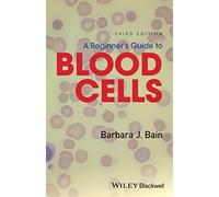 A Beginner's Guide to Blood Cells