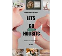 A Beginners Guide to Holistic Living: TOLLE TOTUM TREAT THE WHOLE PERSON