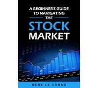 A Beginner's Guide to Navigating the Stock Market (Traders Pathway)