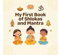 A Beginner's Guide to Shlokas and Mantras