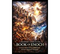 A Beginner's Guide to the Book of Enoch