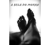 A Bela Do Morro (ebook)